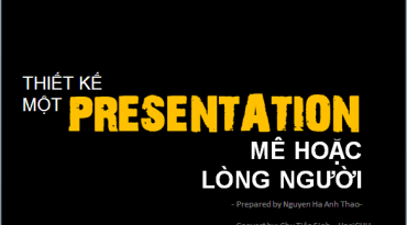 Thiết kế 1 Presentation hiệu quả?